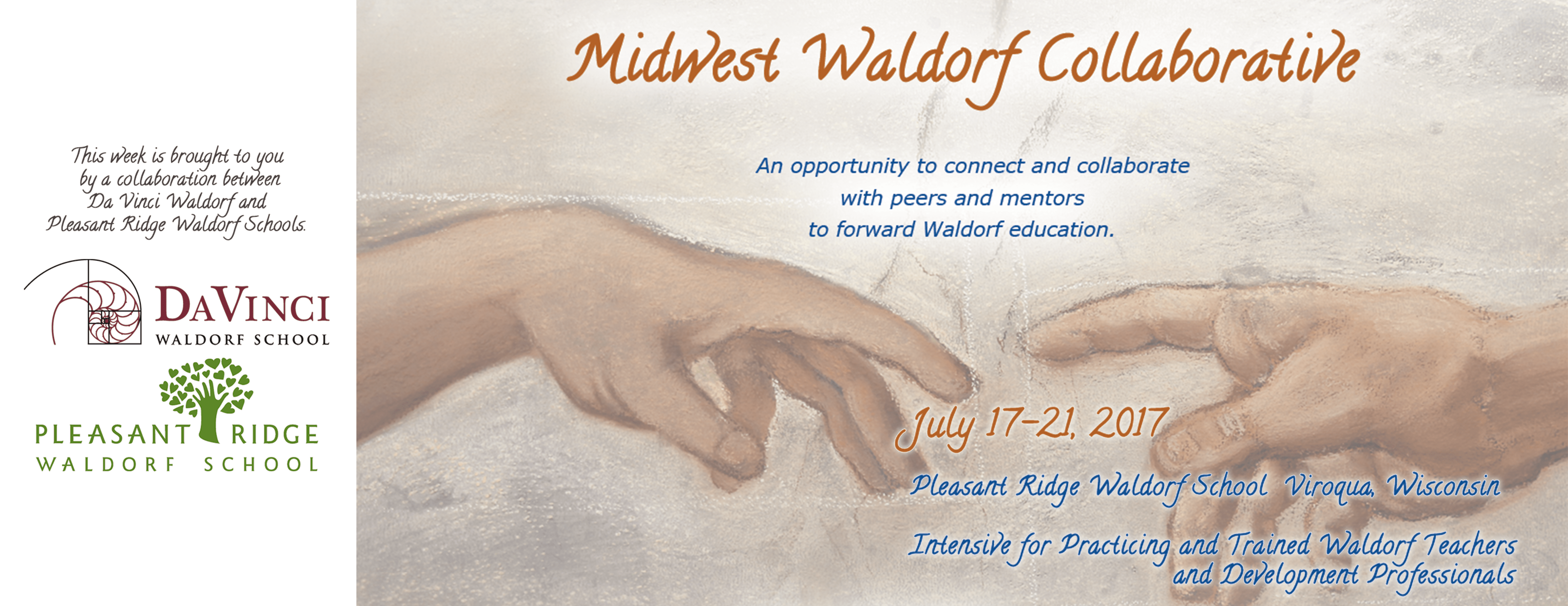 Midwest Waldorf Collaborative - July 17–21, 2017 - Pleasant Ridge Waldorf School - Viroqua, Wisconsin