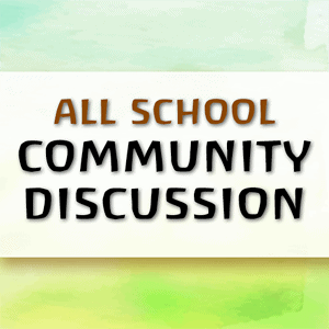 Allschoolcommunitydiscussion