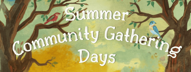 Summer Community Gathering Days
